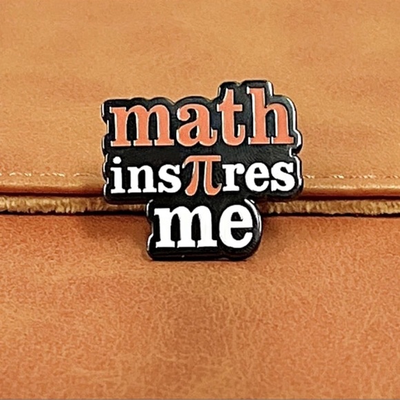 Pi Symbol Math Inspires Me Enamel Metal Pin - Picture 2 of 4